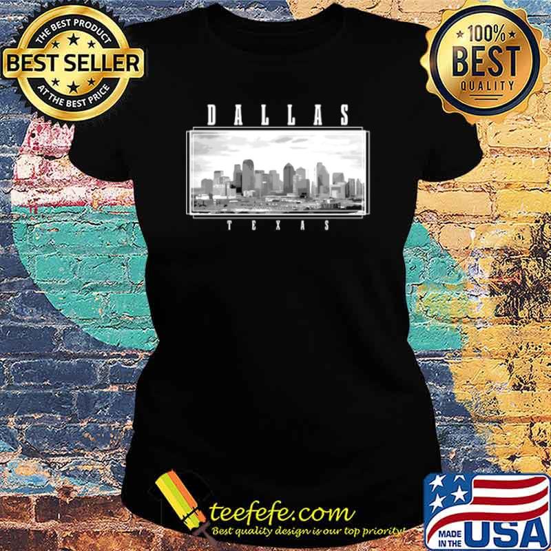 Dallas Texas Skyline Pride Black White Vintage s Ladies tee Dallas Texas Skyline Pride Black White Vintage s Ladies tee