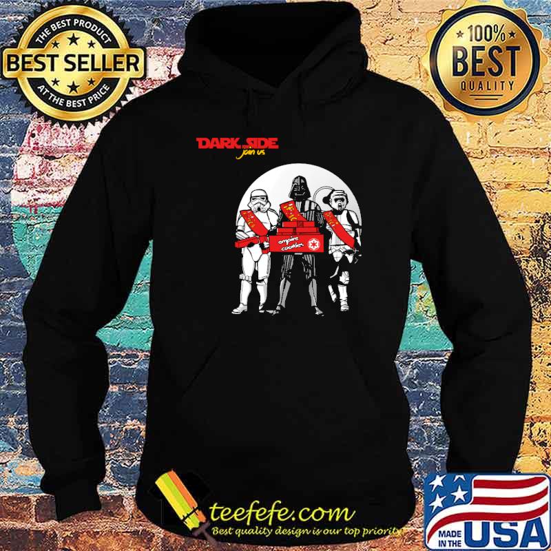 Dark Side Join Us Star War Shirt Hoodie Dark Side Join Us Star War Shirt Hoodie
