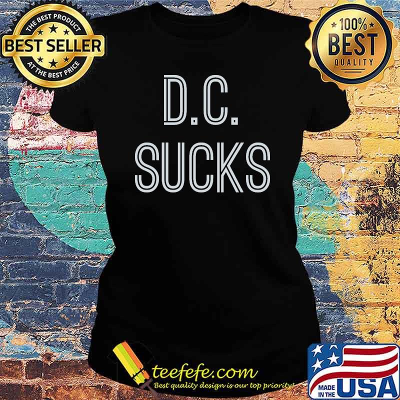 Dc Sucks Baseball s Ladies tee Dc Sucks Baseball s Ladies tee