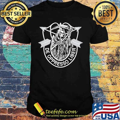 De Oppresso Liber Army Special Forces Grim Reaper shirt