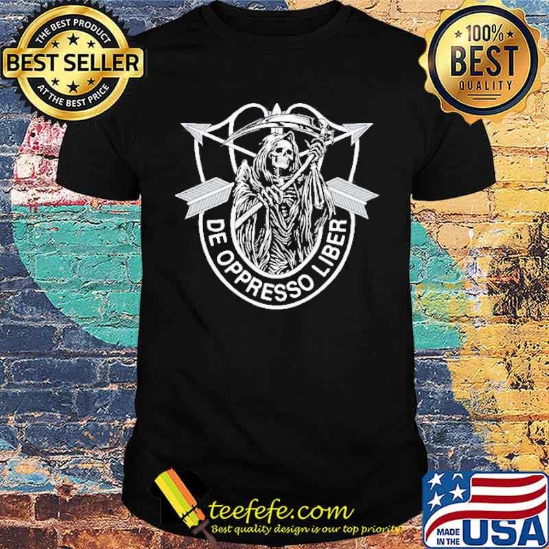 De Oppresso Liber Army Special Forces Grim Reaper shirt De Oppresso Liber Army Special Forces Grim Reaper shirt