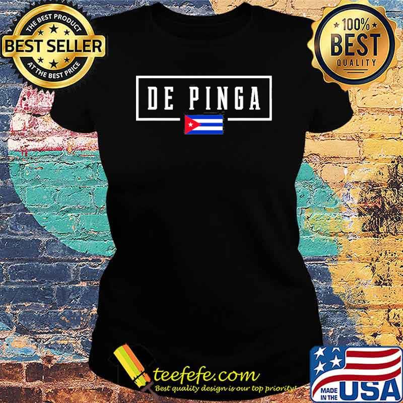De Pinga Cuba Cuban Flag Shirt Ladies tee De Pinga Cuba Cuban Flag Shirt Ladies tee