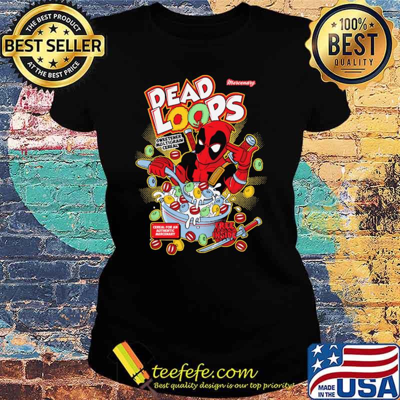 Dead Loops Free Inside Shirt Ladies tee Dead Loops Free Inside Shirt Ladies tee