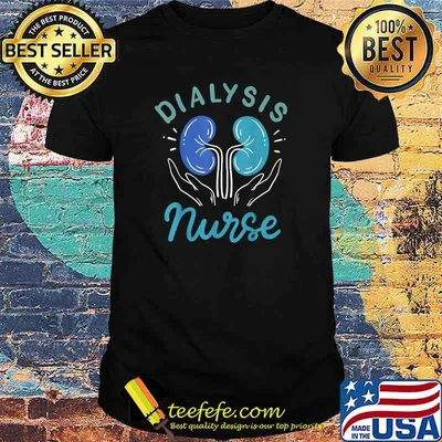 Dialysis Nurse T-Shirt