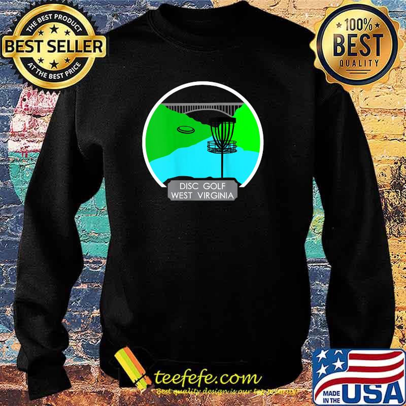 Disc golf West Virginia T-Shirt Sweater Disc golf West Virginia T-Shirt Sweater