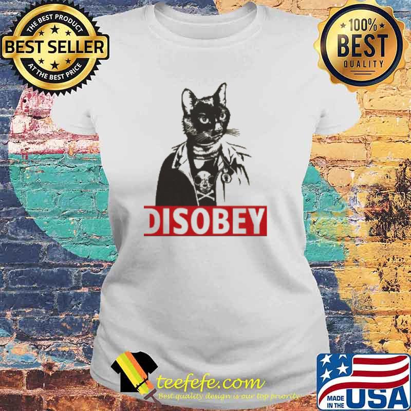 Disobey cat s Laides tee Disobey cat s Laides tee