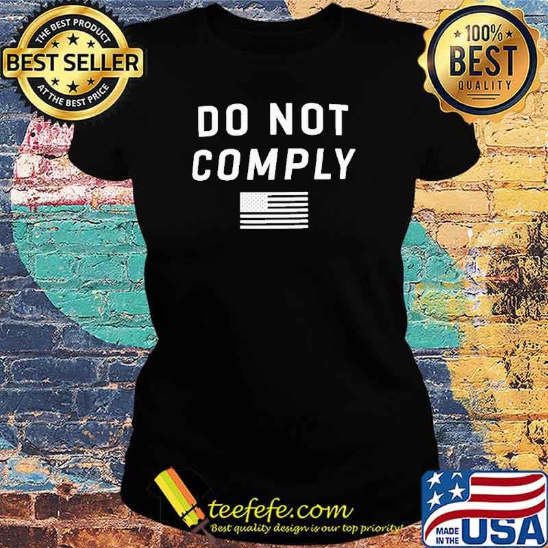 Do not comply flag s Ladies tee Do not comply flag s Ladies tee