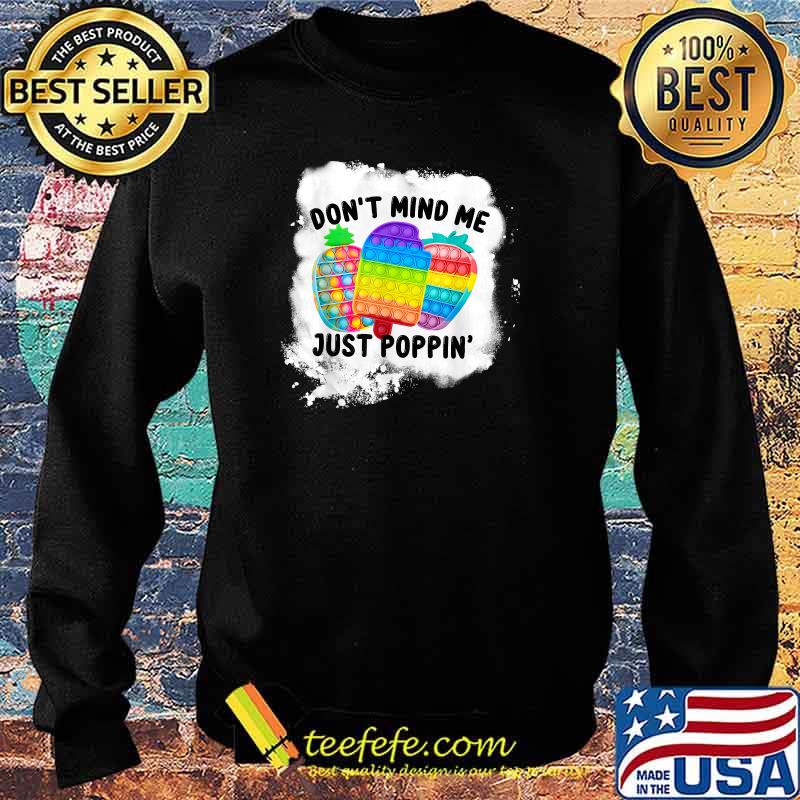 Don't mind me Just Poppin Pop-it Sensory Fidget Bleached T-Shirt Sweater Don't mind me Just Poppin Pop-it Sensory Fidget Bleached T-Shirt Sweater