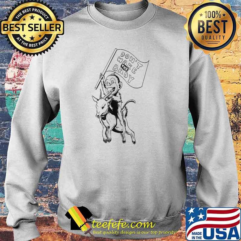 Don't Wake The Baby & Goat T-Shirt Sweater Don't Wake The Baby & Goat T-Shirt Sweater