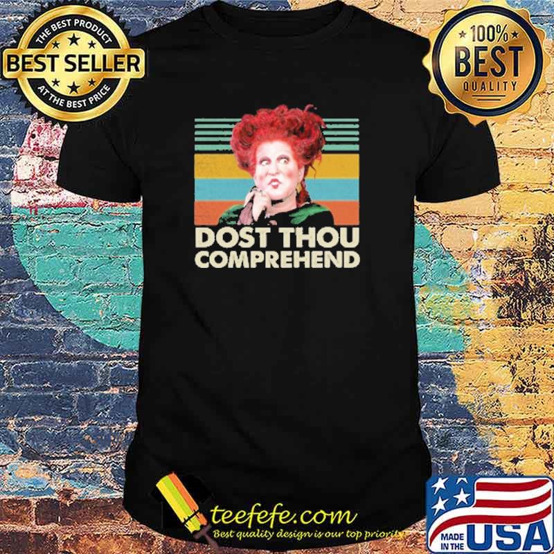 Dost Thou Comprehen Vintage Shirt Dost Thou Comprehen Vintage Shirt