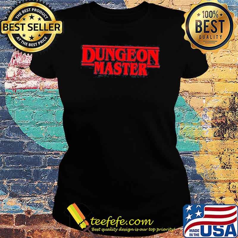 Dungeon MAster Shirt Ladies tee Dungeon MAster Shirt Ladies tee