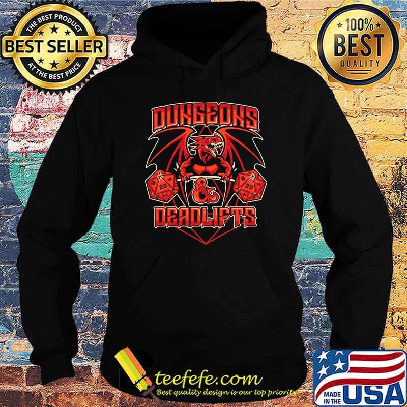 Dungeons And Deadlifts Dragon Dice Shirt Hoodie Dungeons And Deadlifts Dragon Dice Shirt Hoodie