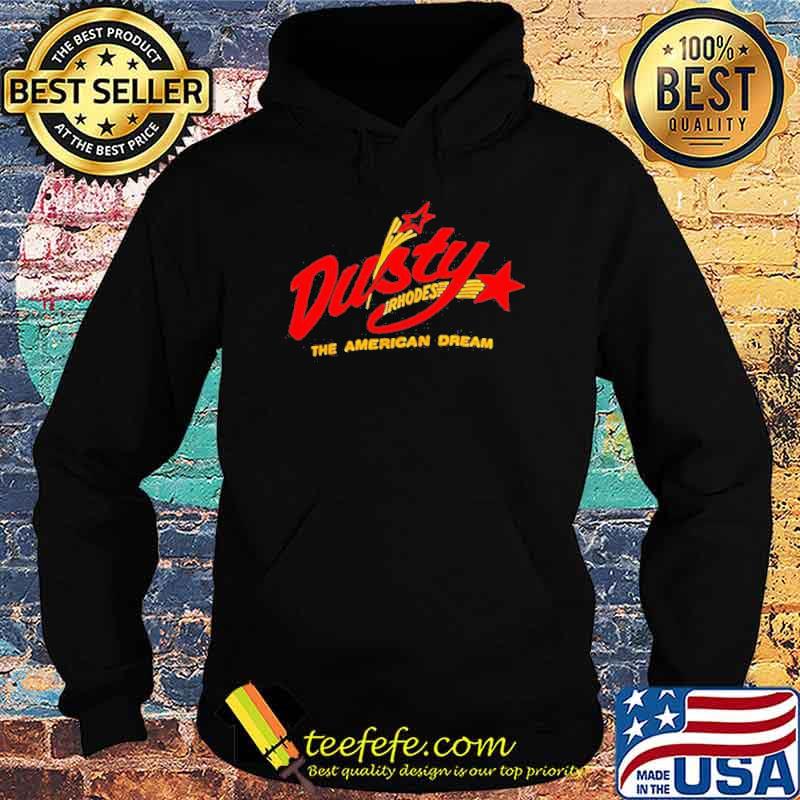 Dusty Rhodes The American Dream s Hoodie Dusty Rhodes The American Dream s Hoodie