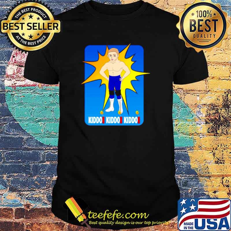Dynamite Kid kiddo kiddo shirt