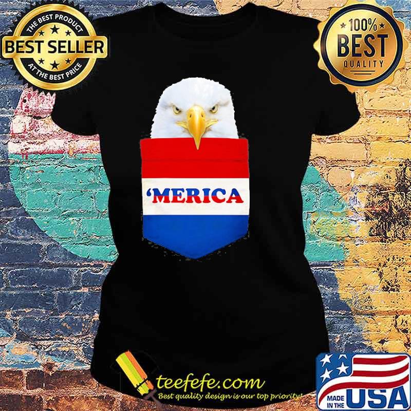 Eagle In My Your Pocket Red White Blue Merica Shirt Ladies tee Eagle In My Your Pocket Red White Blue Merica Shirt Ladies tee