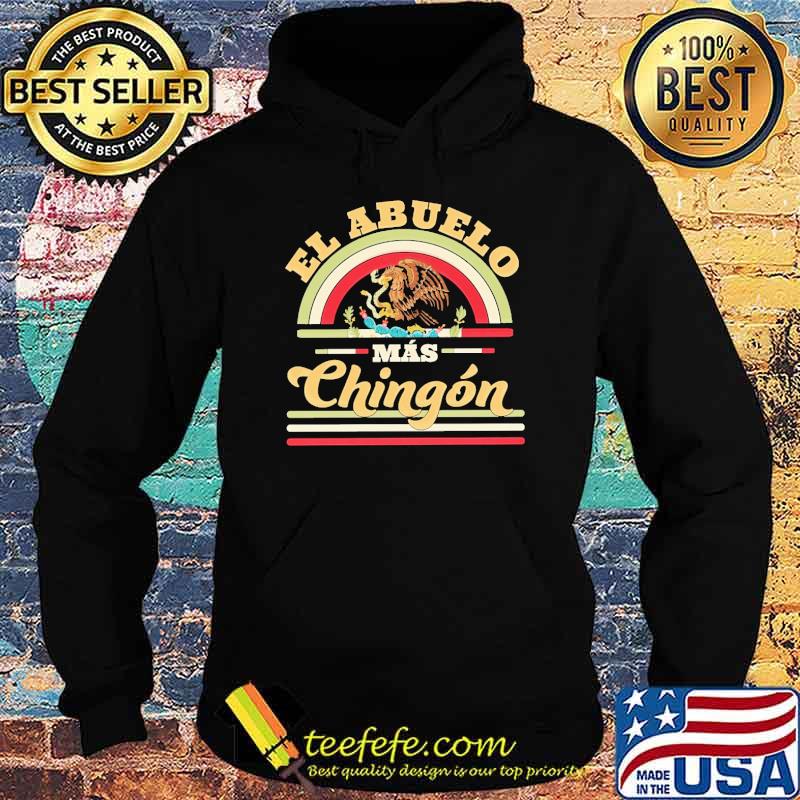 El abuelo mas chingon s Hoodie El abuelo mas chingon s Hoodie