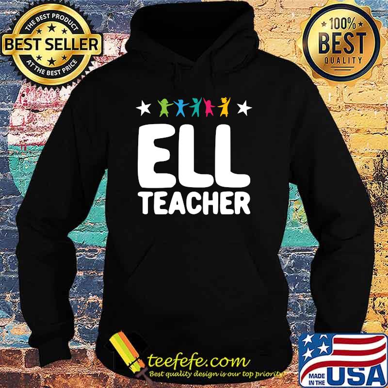 ELL Teacher English Language Learning Learner Sticker T-s Hoodie ELL Teacher English Language Learning Learner Sticker T-s Hoodie