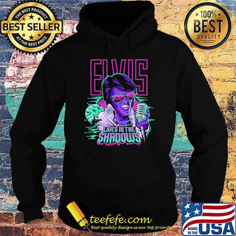 Elvis Lives In The SHADOWs KING music s Hoodie Elvis Lives In The SHADOWs KING music s Hoodie