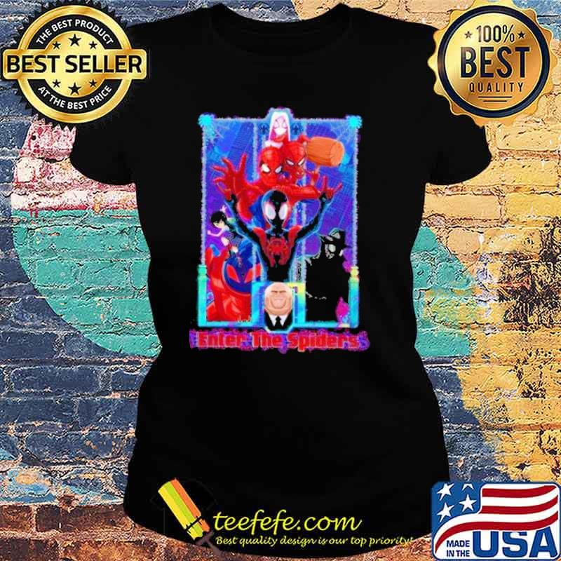Enter The Spiders Shirt Ladies tee Enter The Spiders Shirt Ladies tee