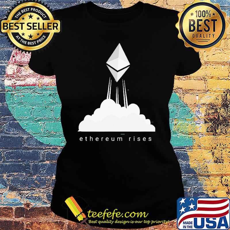 Ethereum Rises To The Moon Shirt Ladies tee Ethereum Rises To The Moon Shirt Ladies tee