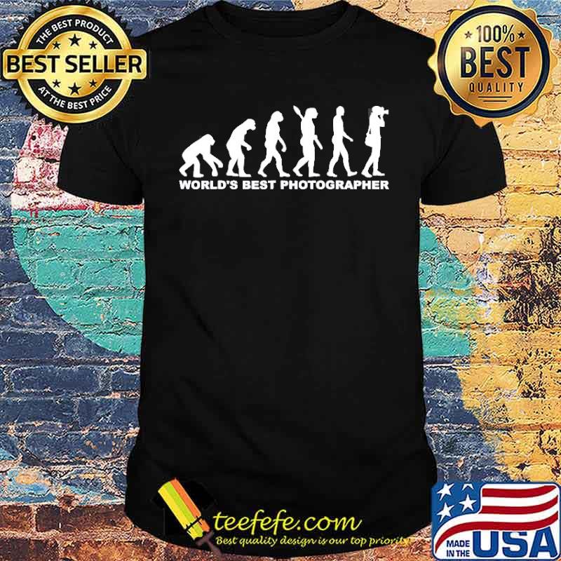 Evolution Of World’s Best Photographer Shirt