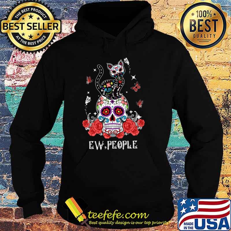 Ew people Skull Cat Roses s Hoodie Ew people Skull Cat Roses s Hoodie