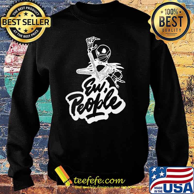 Ew People Skull Shirt Sweater Ew People Skull Shirt Sweater