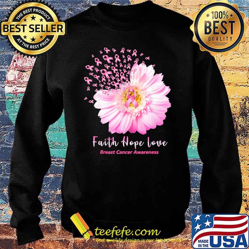 Faith hope love breast cancer awareness flower s Sweater Faith hope love breast cancer awareness flower s Sweater
