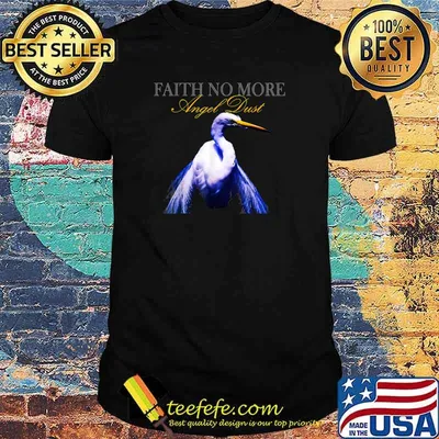 Faith no mores Angel dusts T-Shirt