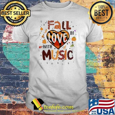 Fall In Love With Music Shirt