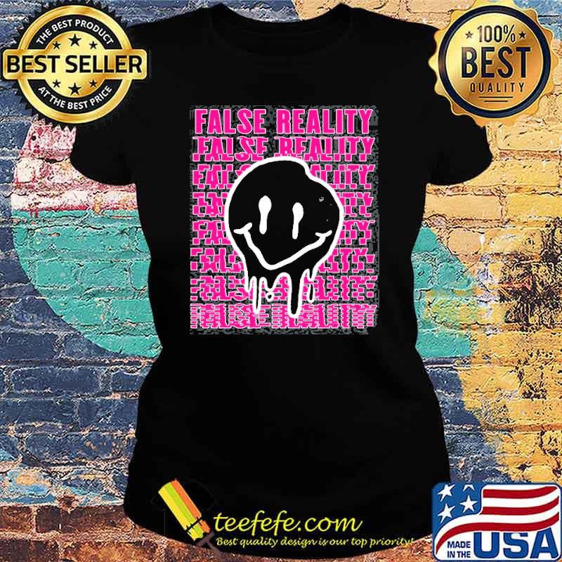 False Reality Smiley Face Melt Weirdcore Shirt Ladies tee False Reality Smiley Face Melt Weirdcore Shirt Ladies tee