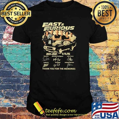 Fast and Furious 2001-2021 9 films thank you for the memories shirt