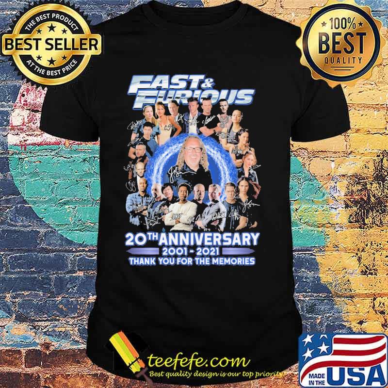 Fast and furious 20th anniversary 2001 2021 thank you for the memories signatures shirt Fast and furious 20th anniversary 2001 2021 thank you for the memories signatures shirt
