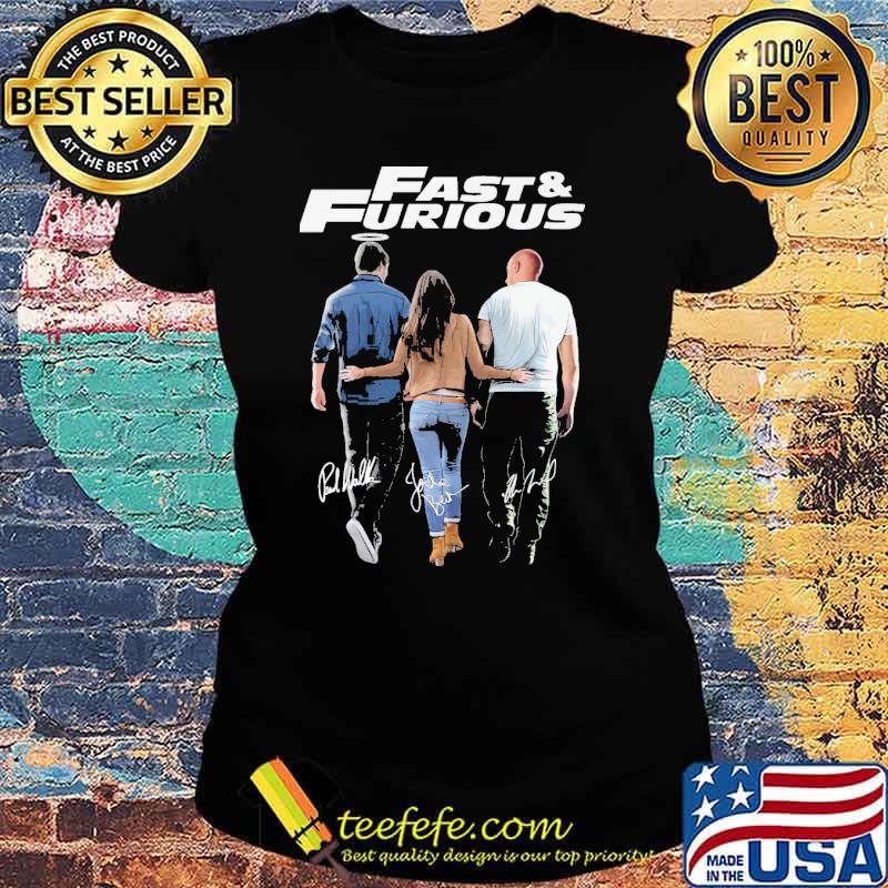 Fast and furious Vin Diesel and Jordana Brewster and Paul Walker signatures s Ladies tee Fast and furious Vin Diesel and Jordana Brewster and Paul Walker signatures s Ladies tee