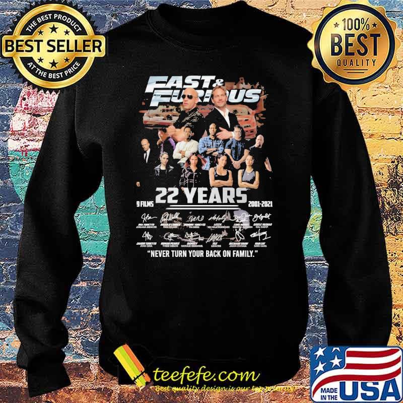 Fast & furious 20 years 9 films 2001 2021 never turn your back on family signatures s Sweater Fast & furious 20 years 9 films 2001 2021 never turn your back on family signatures s Sweater