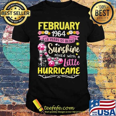 February Girl 1964 58 Years Of Being Sunshine mixed With A Little Hurricane T-Shirt