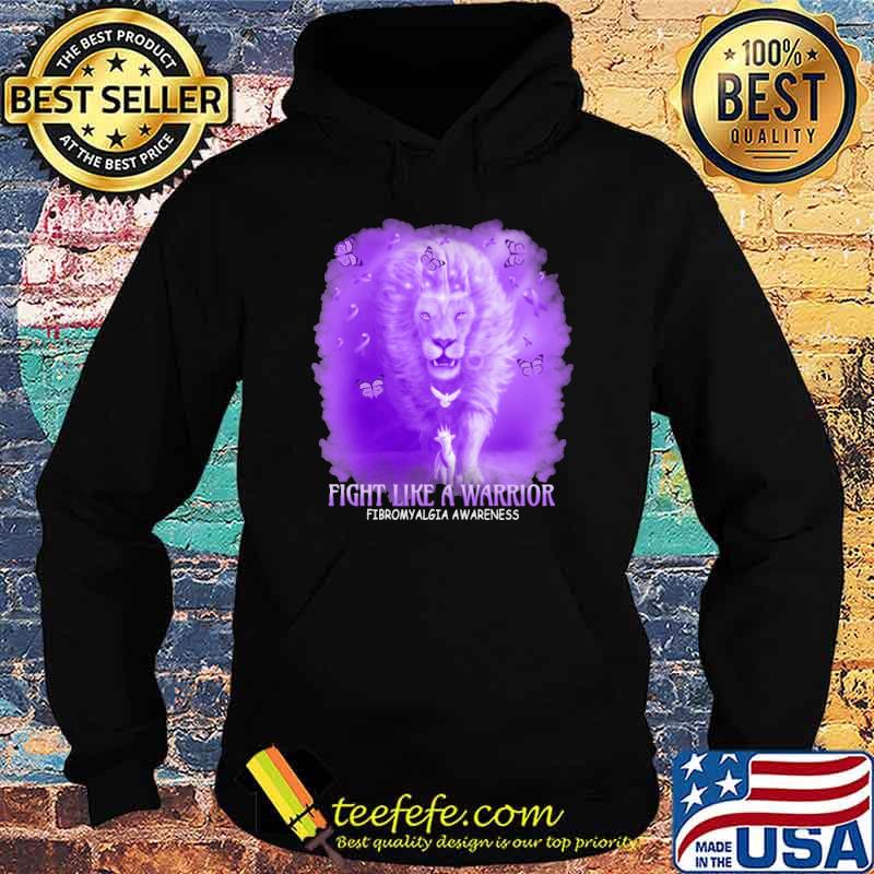 Fight Like A Warrior Fibromyalgia Awareness Lion Shirt Hoodie Fight Like A Warrior Fibromyalgia Awareness Lion Shirt Hoodie