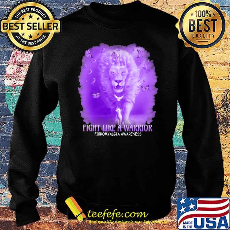 Fight Like A Warrior Fibromyalgia Awareness Lion Shirt Sweater Fight Like A Warrior Fibromyalgia Awareness Lion Shirt Sweater