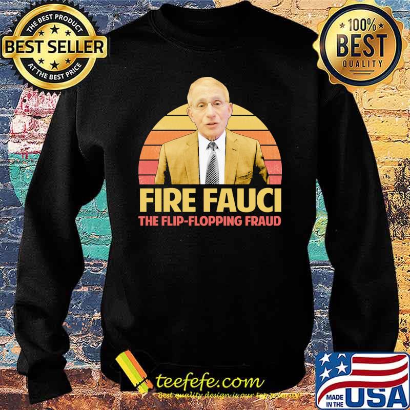 Fire fauci the flip flopping fraud vintage s Sweater Fire fauci the flip flopping fraud vintage s Sweater