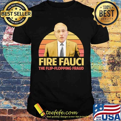 Fire fauci the flip flopping fraud vintage shirt