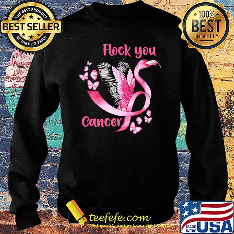flock-you-cancer-tee-cute-flamingo-pink-ribbon-breast-cancer-shirt-Sweater.jpg