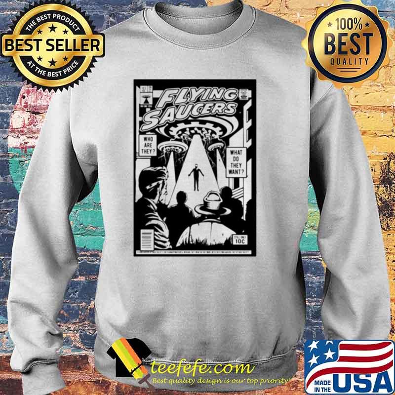 Flying saucers what do they want s Sweater Flying saucers what do they want s Sweater