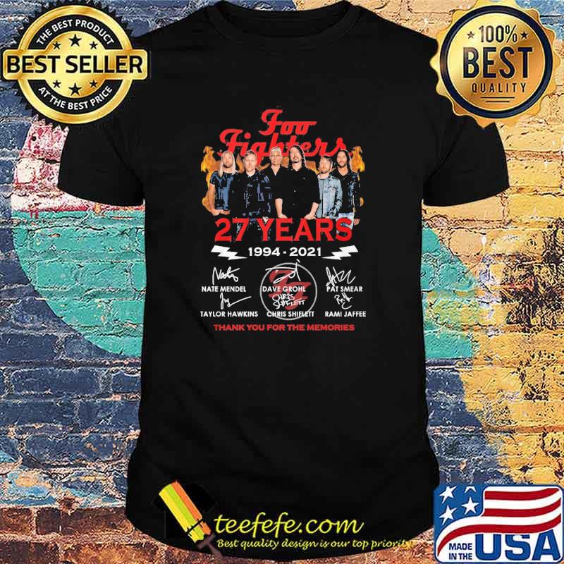 Foo fighters 27 years 1994-2021 thank you for the memories shirt