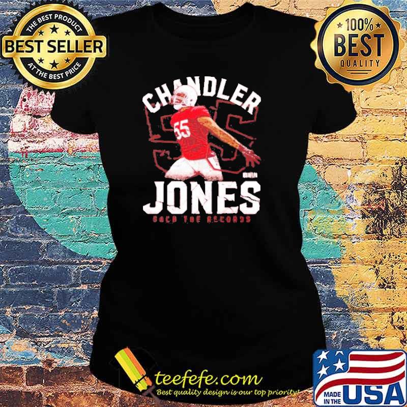 Football Chandler Jones sach the records s Ladies tee Football Chandler Jones sach the records s Ladies tee