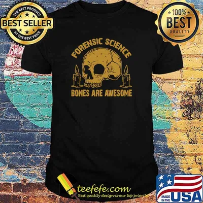 Forensic Science Bones are Awesome Anthropolog Skull T-Shirt