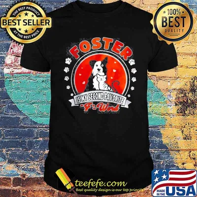 Foster Is My Second Favorite F Word Dog And Cat Vintage shirt