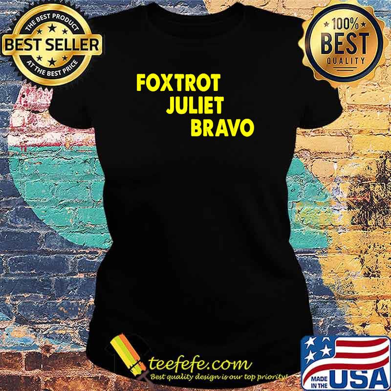 FOXTROT JULIET VINTAGE BRAVO T-Shirt Ladies tee FOXTROT JULIET VINTAGE BRAVO T-Shirt Ladies tee