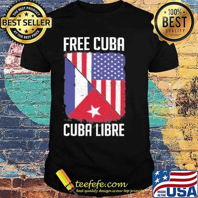 FREE CUBA CUBA LIBRE FLAG SHIRT