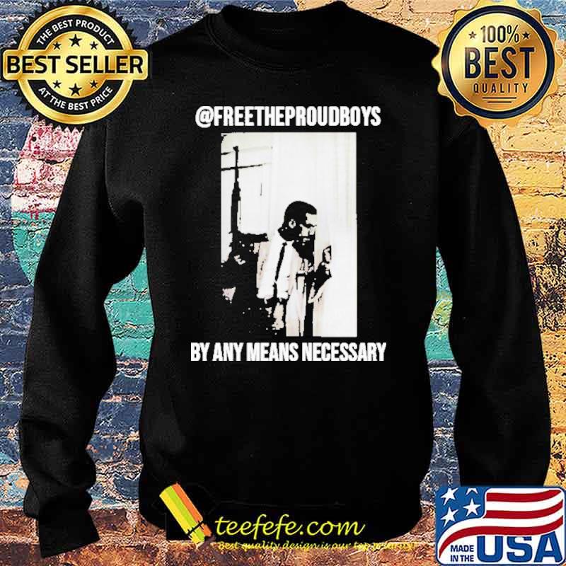 Free the proud boys by any means necessary s Sweater Free the proud boys by any means necessary s Sweater