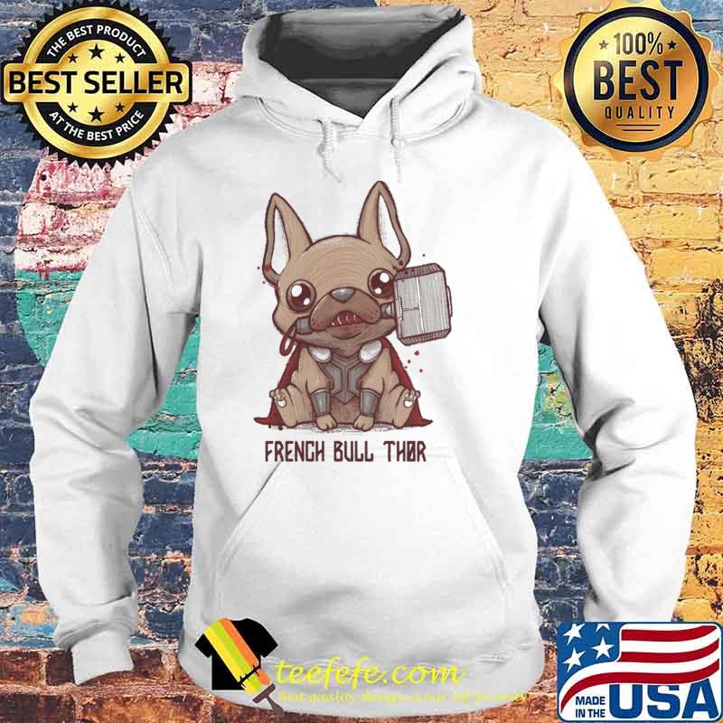 French bull thor s Hoodie French bull thor s Hoodie